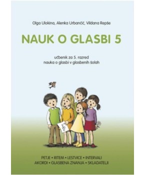 NAUK O GLASBI 5/ULOKINA,URBANČIČ,REPŠE